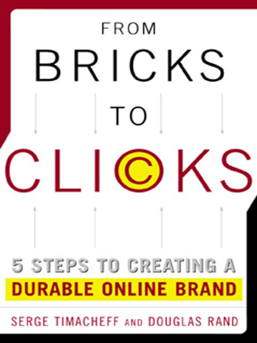 Title details for From Bricks to Clicks by Serge Timacheff - Available